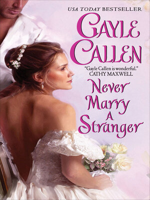 cover image of Never Marry a Stranger